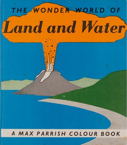 Cover of The wonder world of Land and water